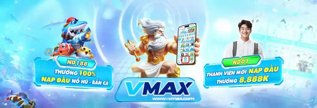 Khuyến Mãi VMAX – Ưu Đãi Cực Lớn, Nhận Thưởng Mỗi Ngày
